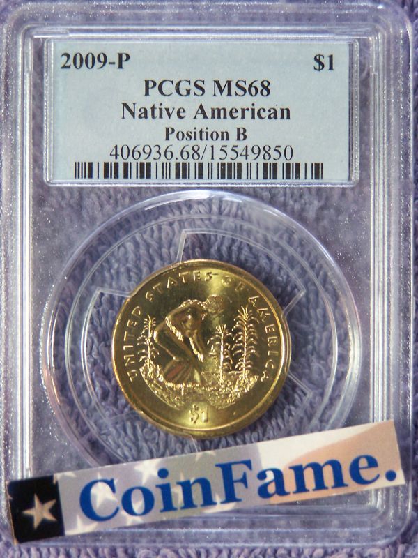 2009 P Native American PCGS MS68 Position B Edge  