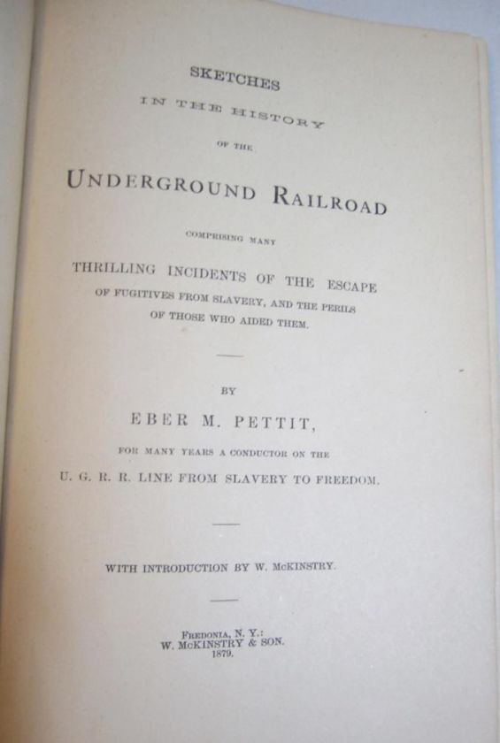 RARE 1879 Book   Underground Railroad Sketches by Pettit   Slavery 