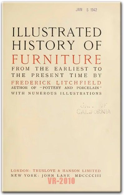 Illustrated History of Furniture ~ Vintage Home Furnishing {1903} Book 