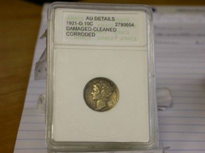 1921 D EARLY ANACS AU DETAILS MERCURY 10c DIME  MAKE AN OFFER 