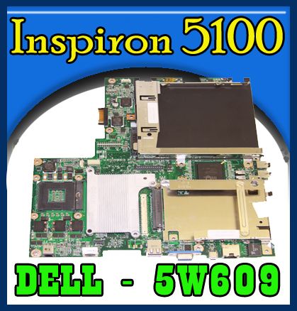 Dell Inspiron 5100 Intel MotherBoard 5W609 / 9U743 =  