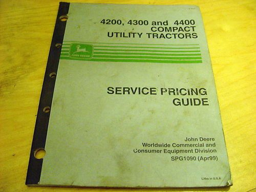 John Deere 4200 4300 4400 Tractor Pricing Manual  