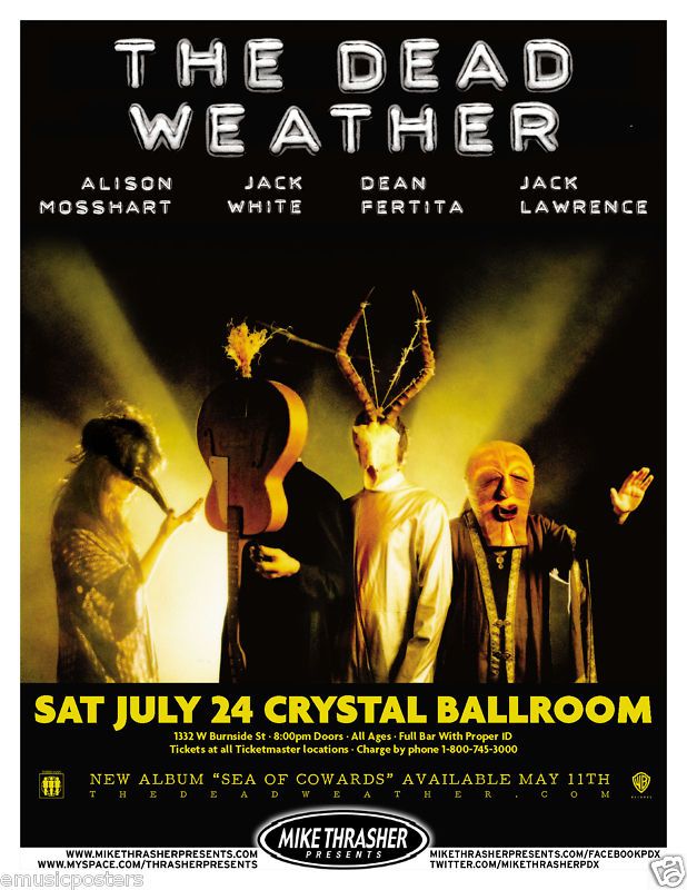 DEAD WEATHER 2010 CONCERT TOUR POSTER THE WHITE STRIPES, KILLS 